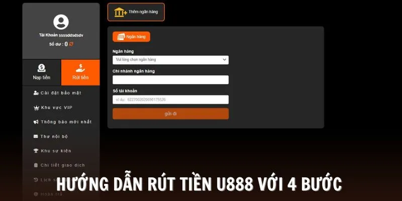 Hướng dẫn rút tiền U888 với 4 bước siêu dễ